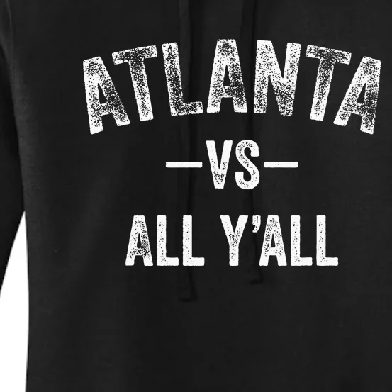 All Sport Trends Atlanta Vs All YAll Women's Pullover Hoodie