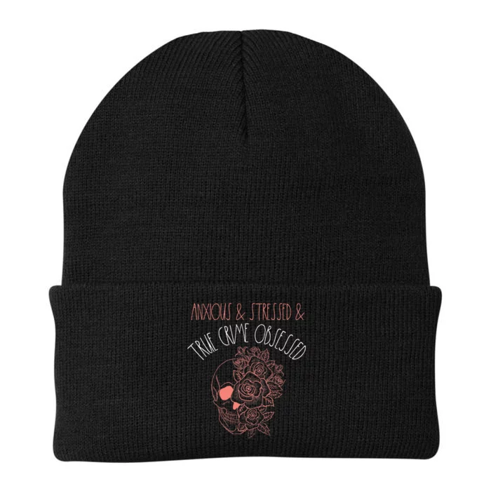 Anxious Stressed True Crime Obsessed Murder Shows Podcast Knit Cap Winter Beanie