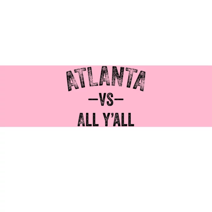 All Sport Trends Atlanta Vs All YAll Bumper Sticker