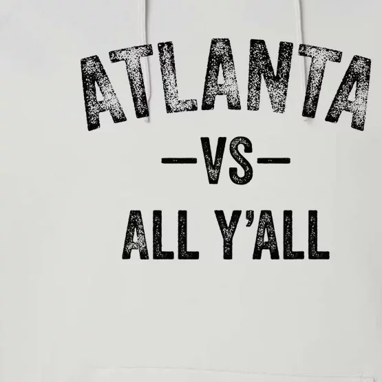 All Sport Trends Atlanta Vs All YAll Performance Fleece Hoodie