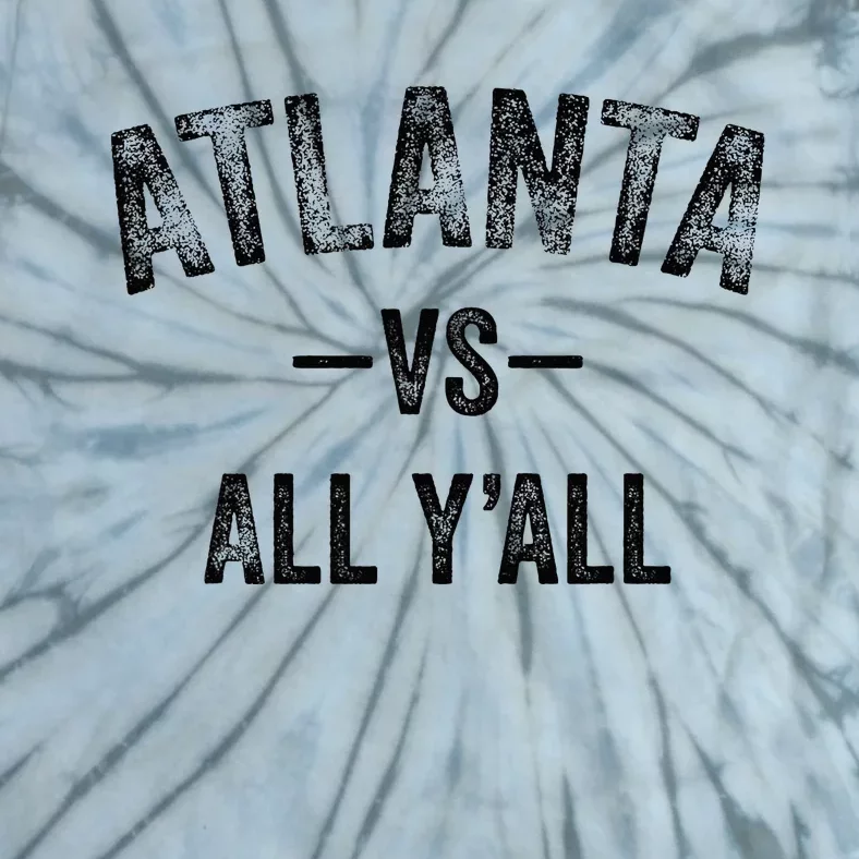 All Sport Trends Atlanta Vs All YAll Tie-Dye T-Shirt