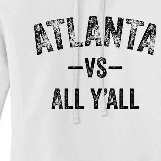 All Sport Trends Atlanta Vs All YAll Women's Pullover Hoodie