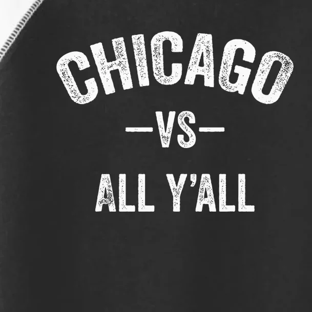 All Sport Trends Chicago Vs All YAll Toddler Fine Jersey T-Shirt