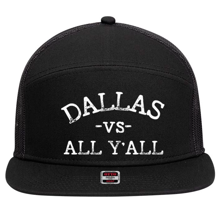 All Sport Trends Dallas vs all y'all 7 Panel Mesh Trucker Snapback Hat