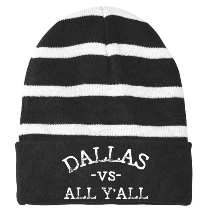 All Sport Trends Dallas vs all y'all Striped Beanie with Solid Band