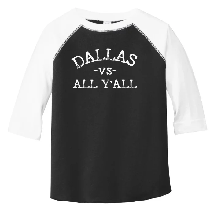 All Sport Trends Dallas vs all y'all Toddler Fine Jersey T-Shirt