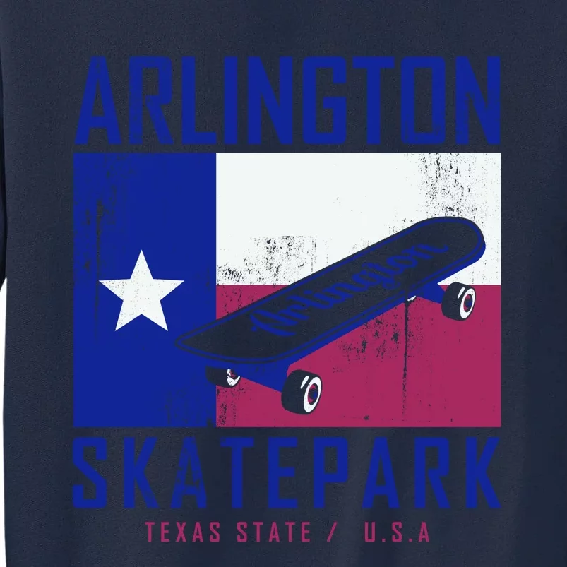 Arlington Skatepark Texas Tall Sweatshirt