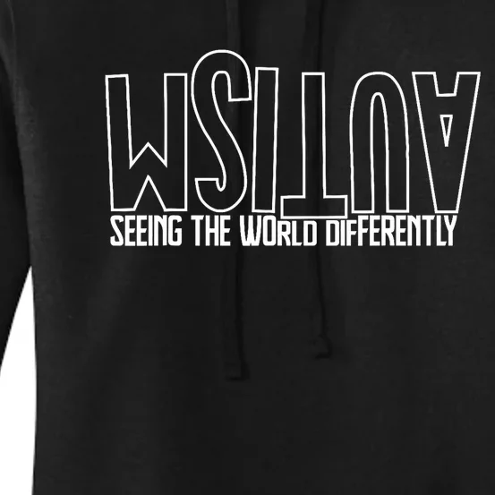 Autism Seeing The World Differently Awareness Women's Pullover Hoodie