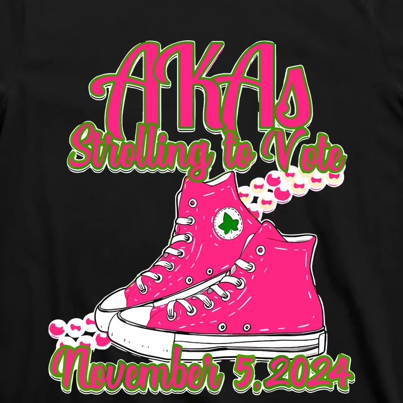 Akas Strolling To Vote T-Shirt