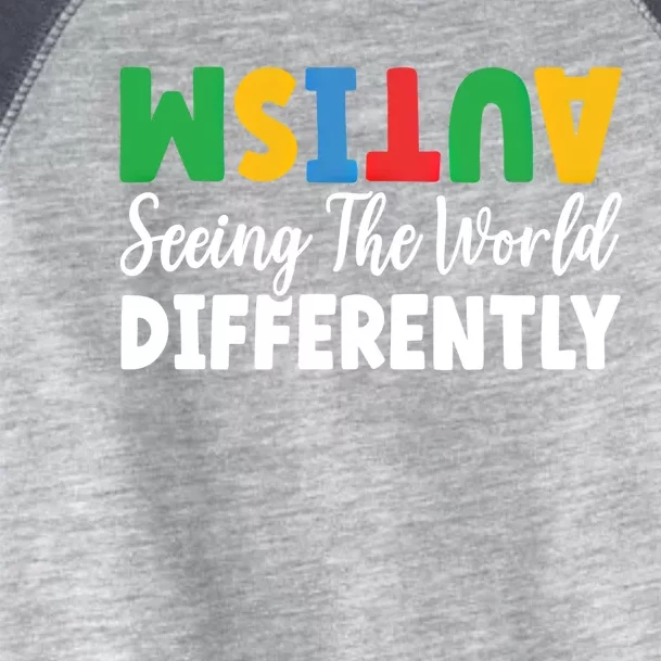 Autism Seeing The World Differently Asd Autistic Gift Toddler Fine Jersey T-Shirt