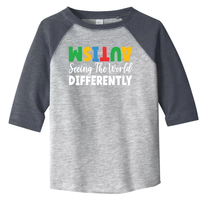 Autism Seeing The World Differently Asd Autistic Gift Toddler Fine Jersey T-Shirt