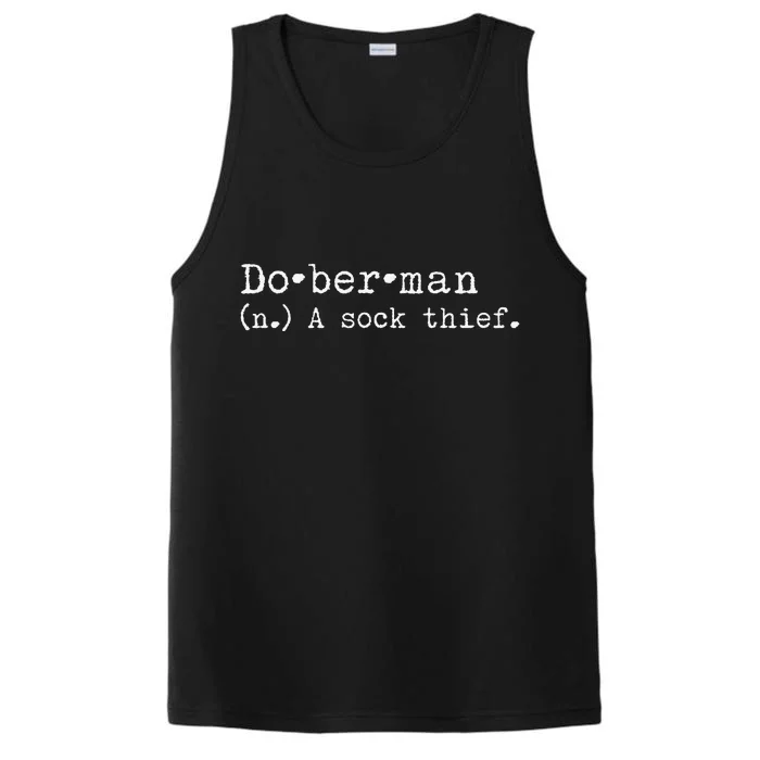 A Sock Thief Doberman Dog funny pet lovers Performance Tank