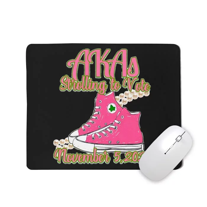 Akas Strolling To Vote November 5 2024 Chucks And Pearls Mousepad