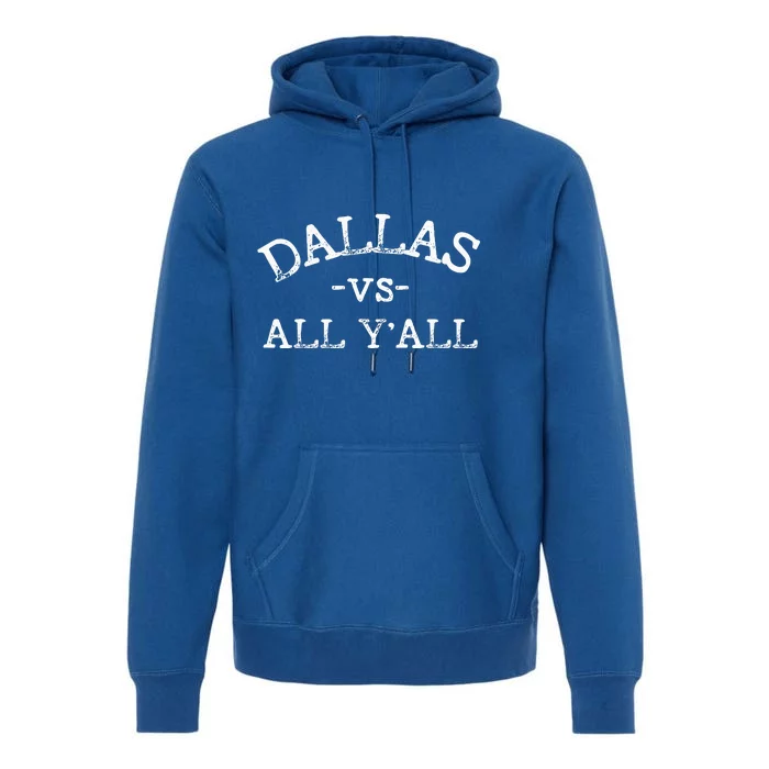 All Sport Trends Women Dallas Vs All Yall Premium Hoodie