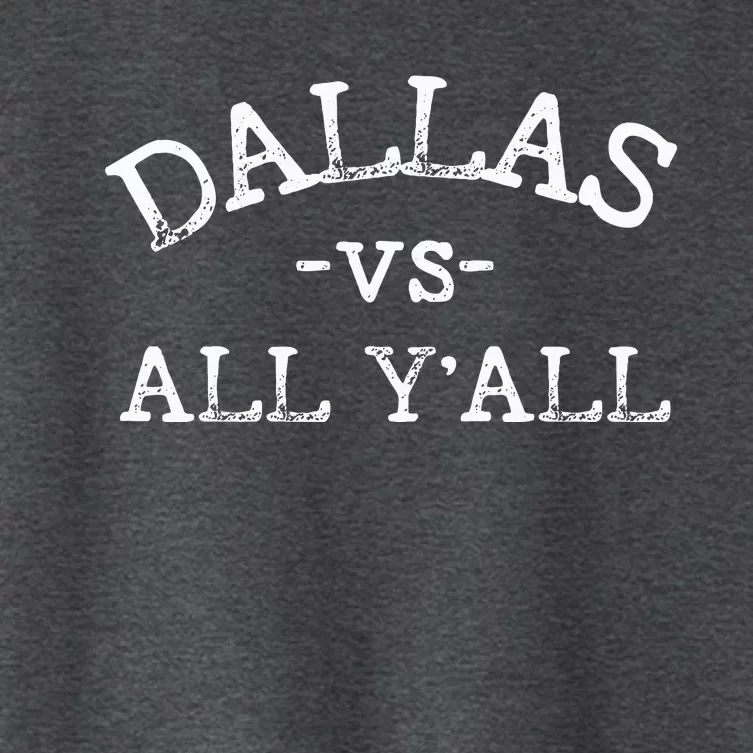 All Sport Trends Women Dallas Vs All Yall Women's Crop Top Tee