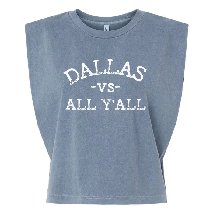 All Sport Trends Women Dallas Vs All Yall Garment-Dyed Women's Muscle Tee