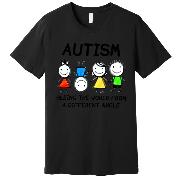 Autism Seeing The World From A Different Angle Autism Gifts Premium T-Shirt