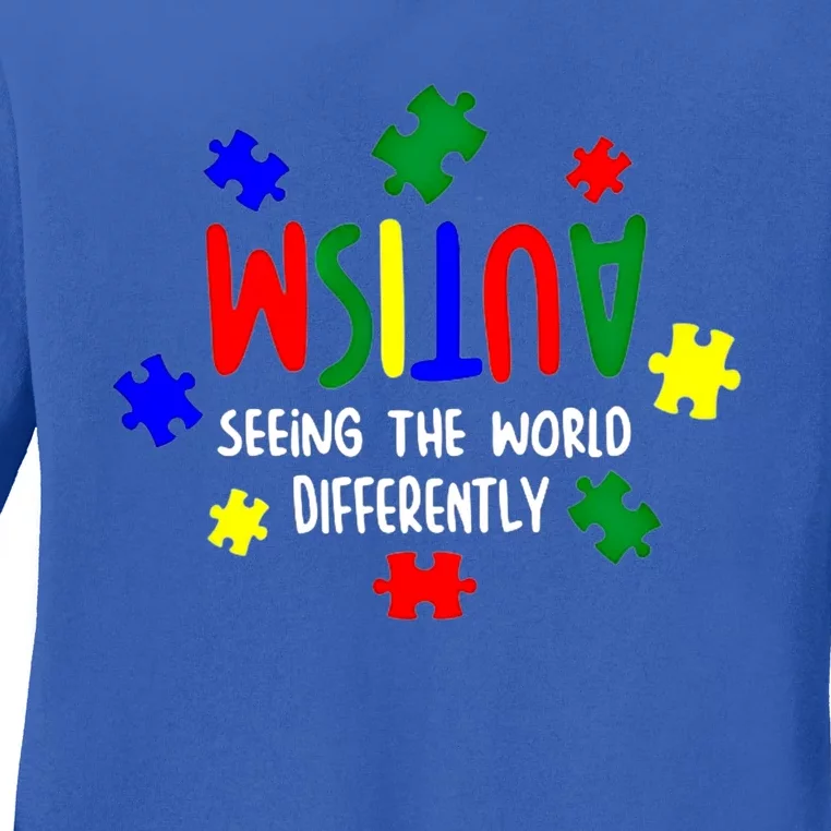 Autism Seeing The World Differently Cute Gift Ladies Long Sleeve Shirt