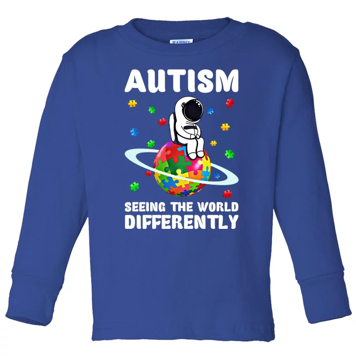 Autism Seeing The World Differently Meaningful Gift Astronaut Autism Meaningful Toddler Long Sleeve Shirt