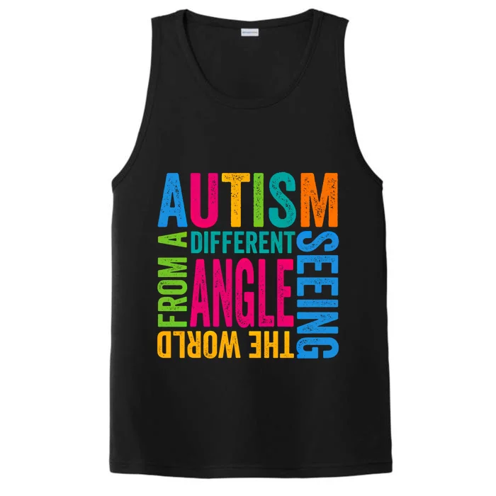 Autism Seeing The World From A Different Angle Autism Gift Performance Tank