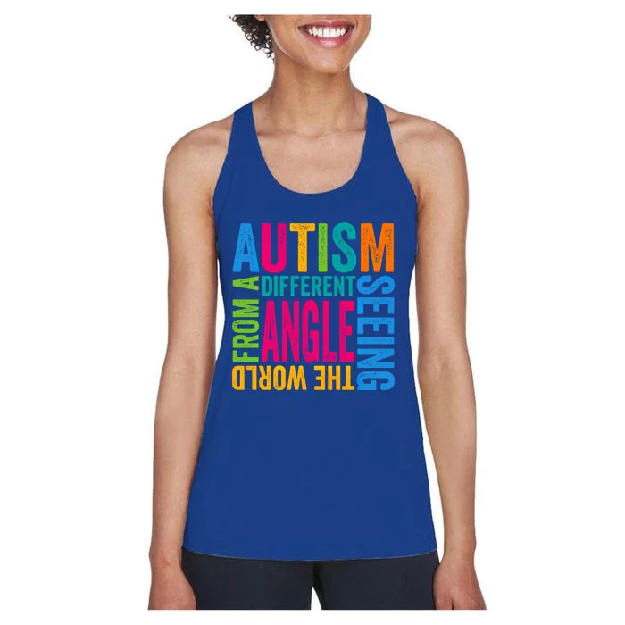 Autism Seeing The World From A Different Angle Autism Gift Women's Racerback Tank