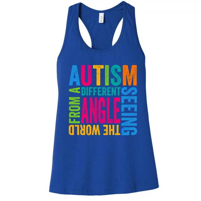 Autism Seeing The World From A Different Angle Autism Gift Women's Racerback Tank