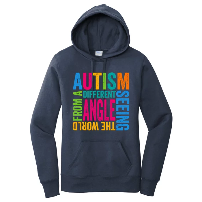 Autism Seeing The World From A Different Angle Autism Gift Women's Pullover Hoodie