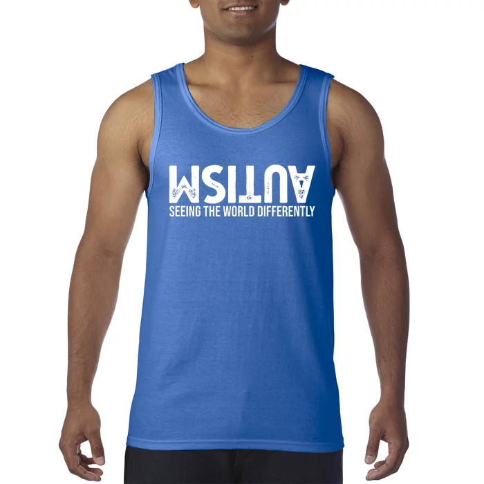 Autism Seeing The World Differently Quote Tank Top