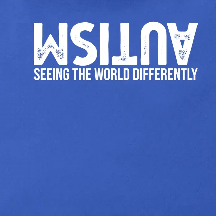 Autism Seeing The World Differently Quote Zip Tote Bag