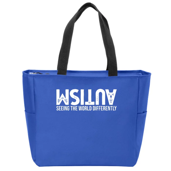 Autism Seeing The World Differently Quote Zip Tote Bag