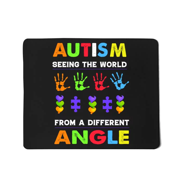 Autism Seeing The World From A Different Angle Mousepad