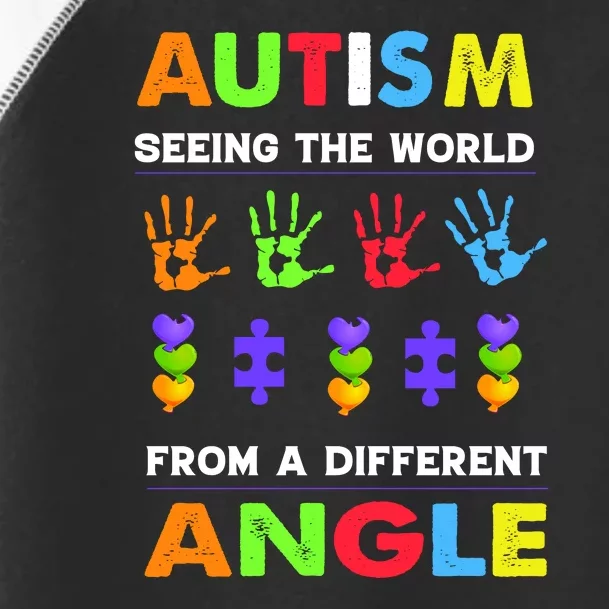 Autism Seeing The World From A Different Angle Toddler Fine Jersey T-Shirt