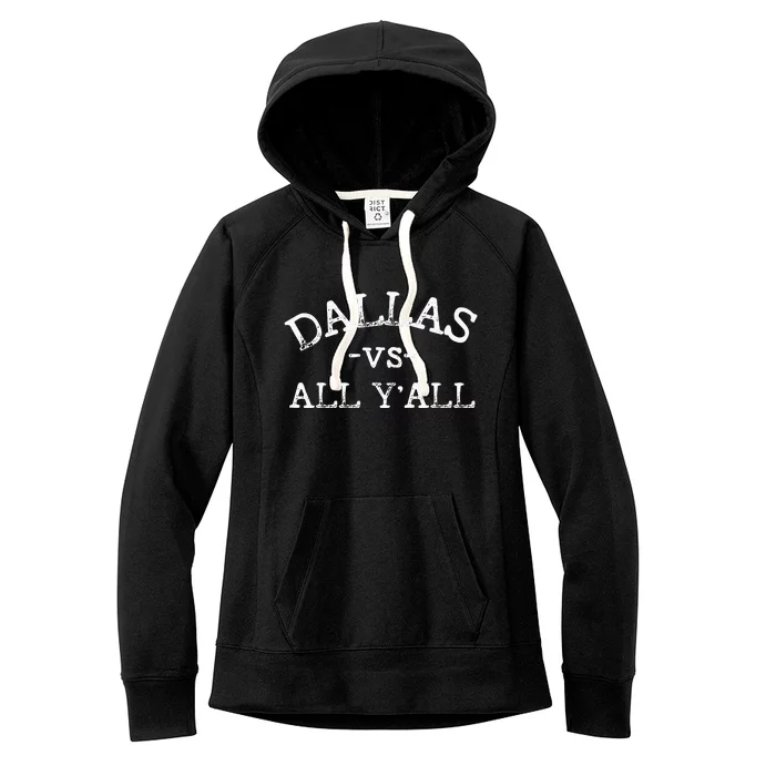 All Sport Trends Dallas Vs All Yall Women's Fleece Hoodie