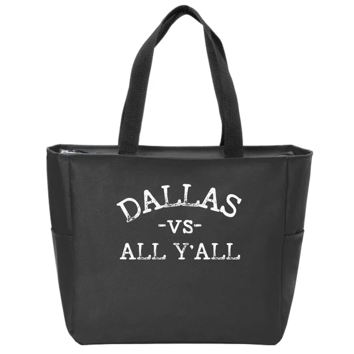 All Sport Trends Dallas Vs All Yall Zip Tote Bag