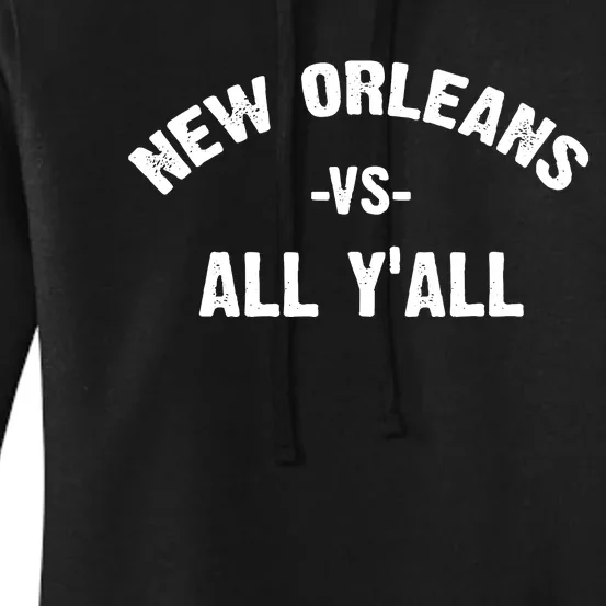 All Sport Trends New Orleans Vs All Yall Women's Pullover Hoodie