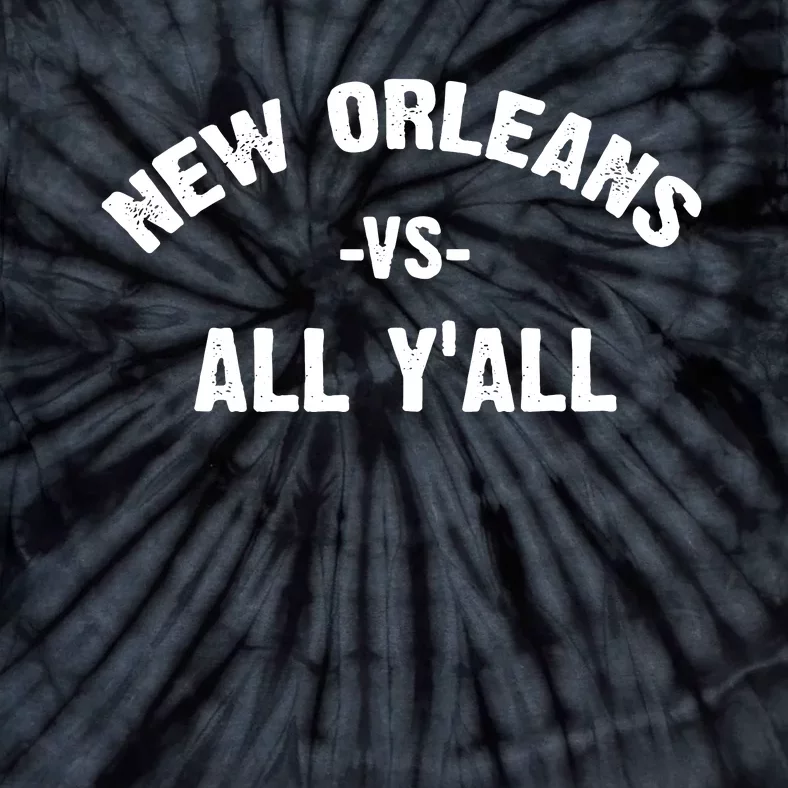 All Sport Trends New Orleans Vs All Yall Tie-Dye T-Shirt