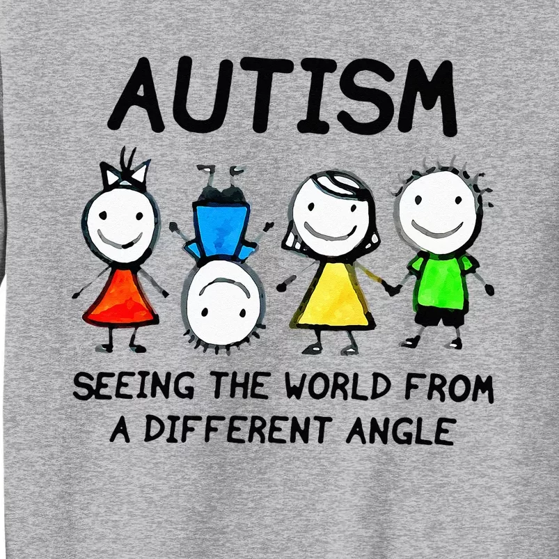 Autism Seeing The World From A Different Angle Autism Gifts Tall Sweatshirt