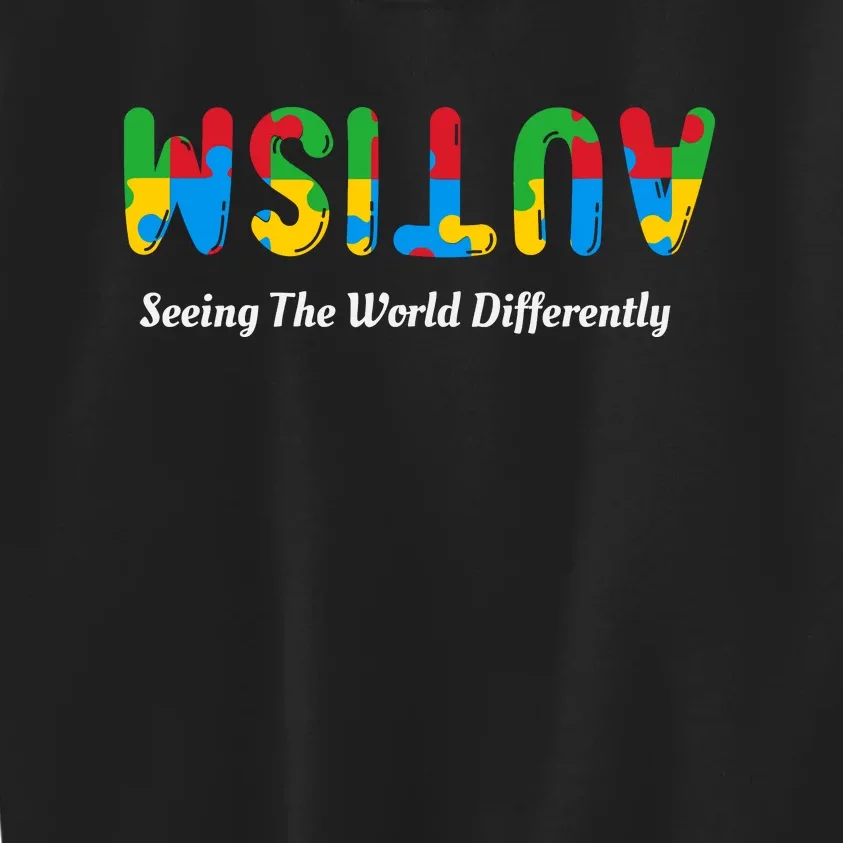 Autism Seeing The World Differently Autism Awareness Month Kids Sweatshirt