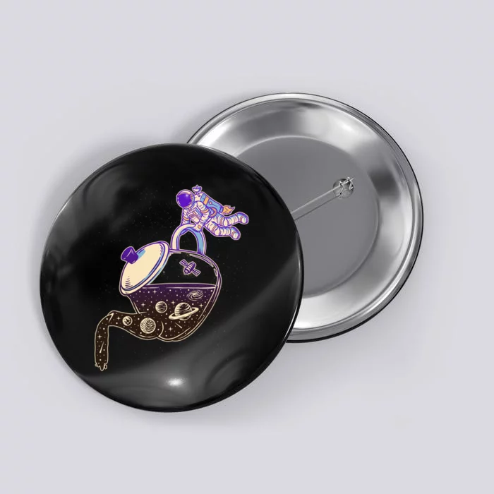 Astronaut Pouring Galaxy Coffee Coffee Button