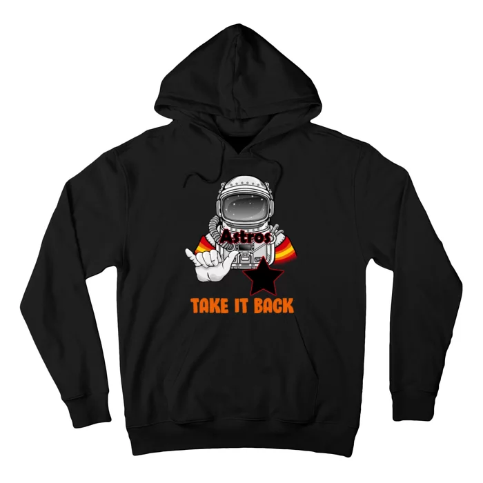 Astros Take It Back Hoodie