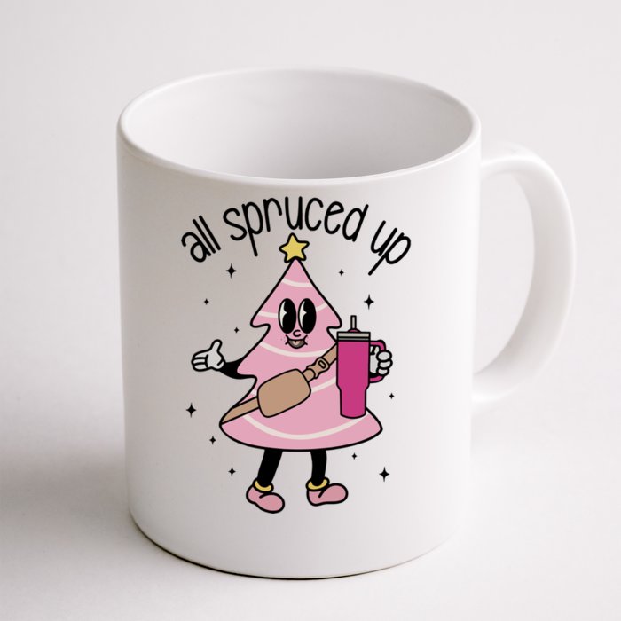 All Spruced Up Out Here Lookin Like A Snack Funny Gift Front & Back Coffee Mug