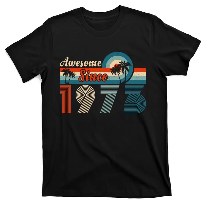 Awesome Since Vintage 1973 T T-Shirt