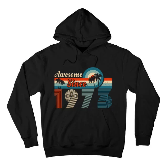 Awesome Since Vintage 1973 T Tall Hoodie