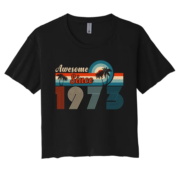 Awesome Since Vintage 1973 T Women's Crop Top Tee