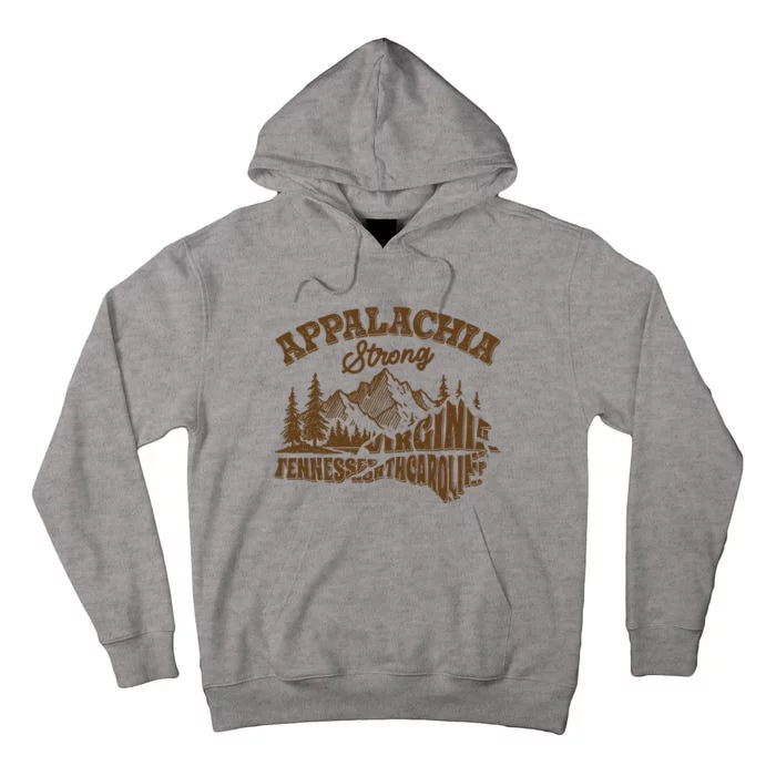 Appalachia Strong Virginia Tennessee North Carolina Tall Hoodie