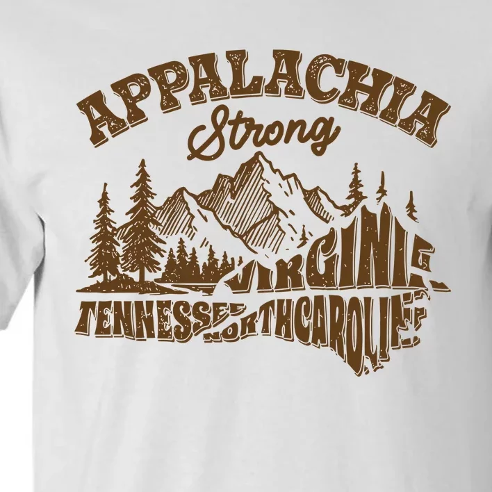 Appalachia Strong Virginia Tennessee North Carolina Tall T-Shirt