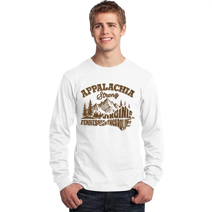 Appalachia Strong Virginia Tennessee North Carolina Tall Long Sleeve T-Shirt