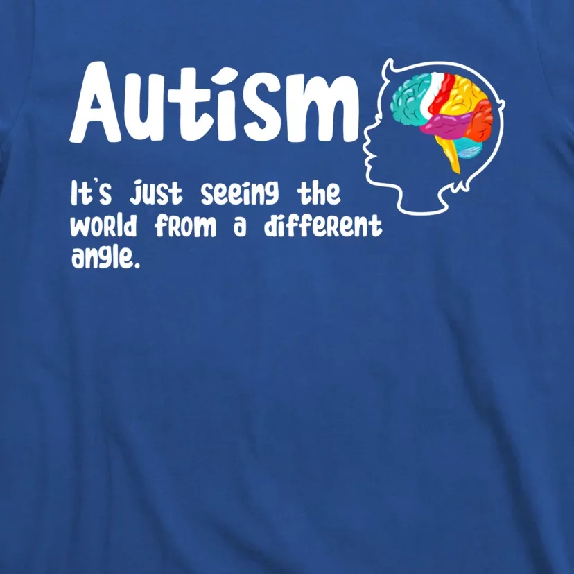 Autism Seeing World From Different Angle Autistic Awareness Gift T-Shirt