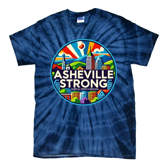 Asheville Strong Western Nc Helene Recovery Tie-Dye T-Shirt