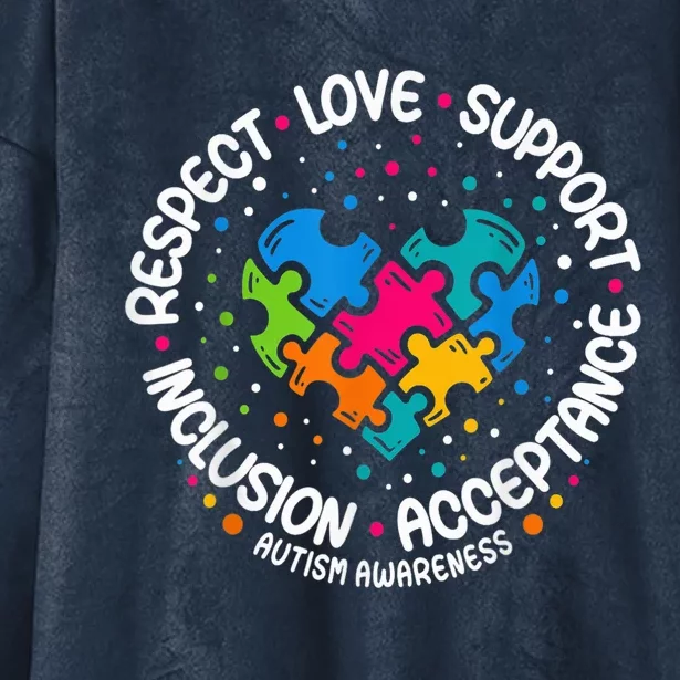 Autism Shirt Wo  Respect Love Support Autism Awareness Hooded Wearable Blanket